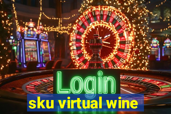 sku virtual wine